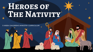 Children's Ministry, Christmas Curriculum, Sunday School, Christian Education, Bible Lessons, Nativity Story, Faith Formation, Religious Education, Heroes of the Nativity, Christmas Lessons, Christian Kids, Bible Teaching, Sunday School Resources, Christian Curriculum, Kids Church, Bible Stories, Christian Blog, Ministry Resources, Christian Parenting, Religious Studies